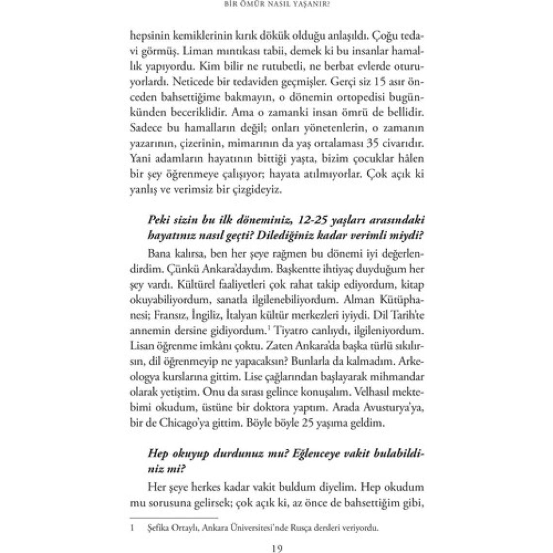 Bir Ömür Nasıl Yaşanır?