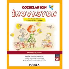 Çocuklar İçin İnovasyon-Fazilet Karahallı