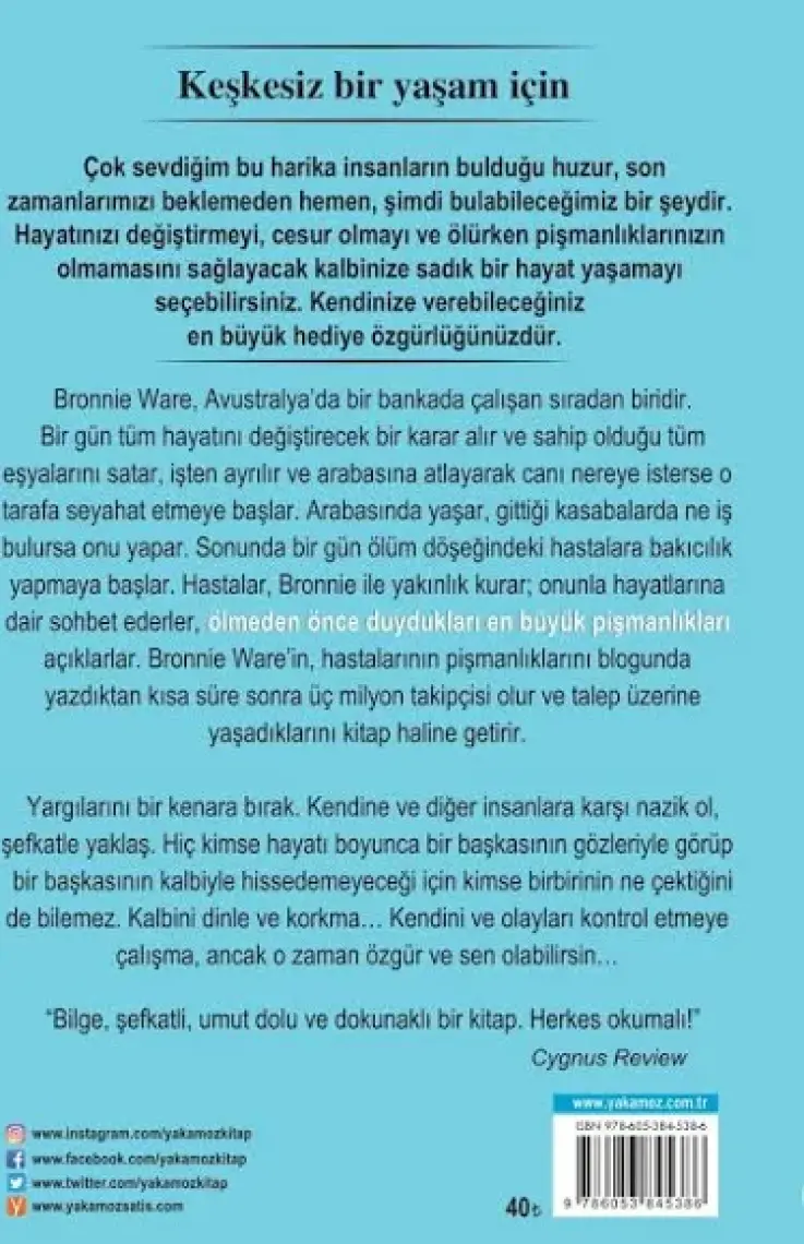 Ölmeden Önce En Çok Pişman Olduğumuz 5 Şey - Bronnie Ware