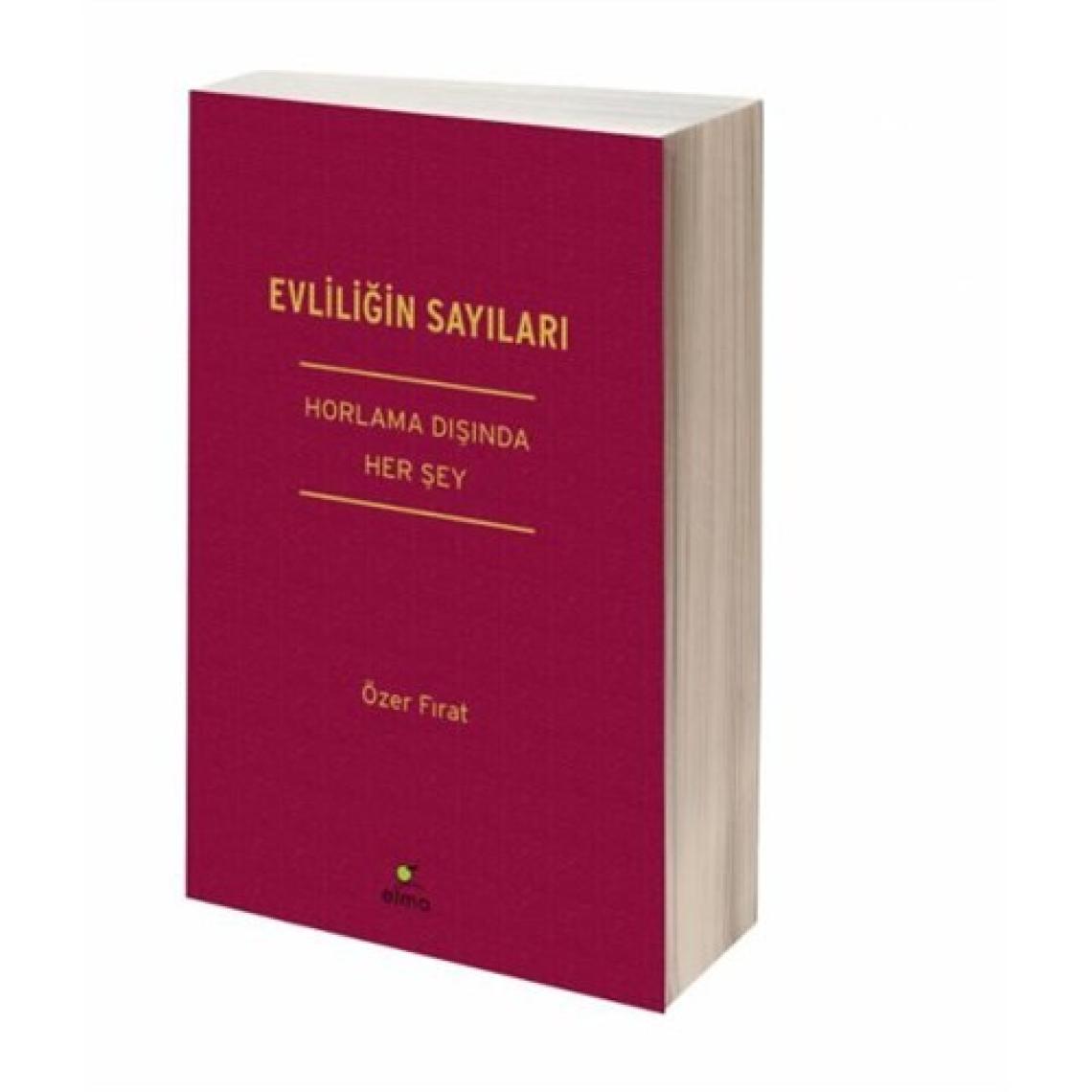 Evliliğin Sayıları: Horlama Dışında Her Şey-Özer Fırat