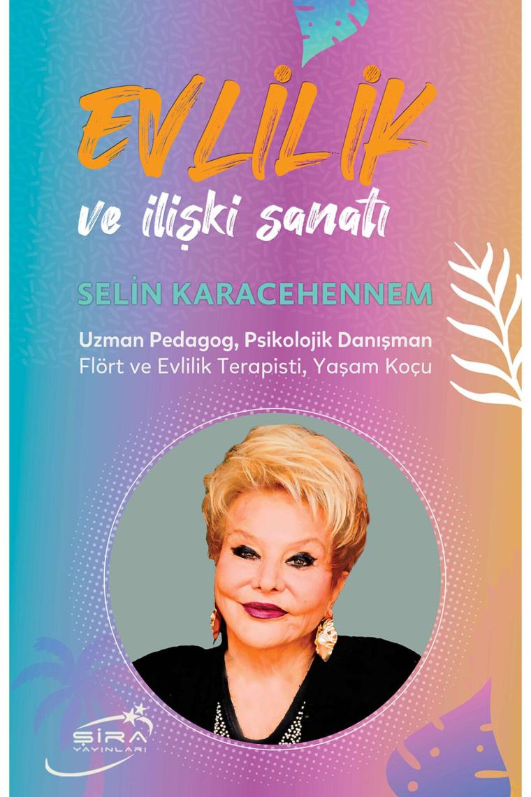 Evlilik ve İlişki Sanatı - Selin Karacehennem