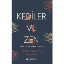 Kediler ve Zen - Carla Francis