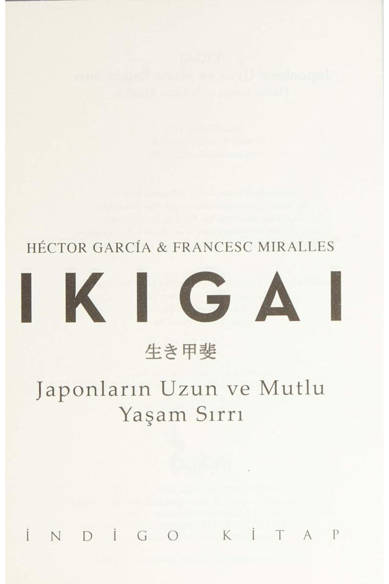 Frances Miralles - Ikigai-japonların Uzun Ve Mutlu Yaşam Sırrı - Francesc Miralles,hector Garcia
