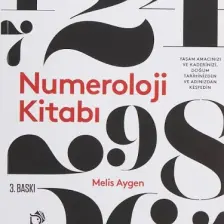Numeroloji Kitabı - Yaşam Amacınızı ve Kaderinizi, Doğum Tarihinizden ve Adınızdan Keşfedin | Melis Aygen