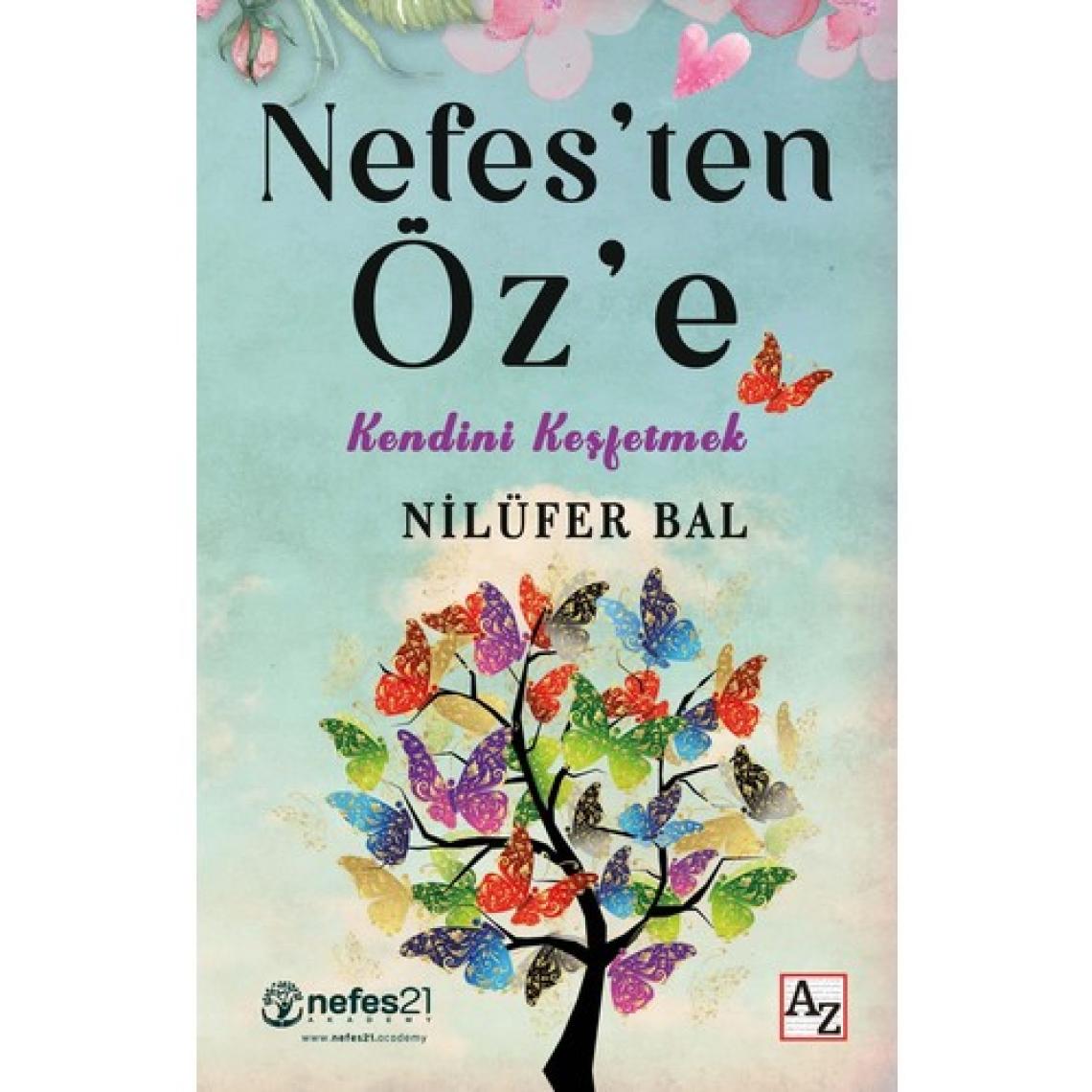 Nefes’ten Öz’e - Nilüfer Bal - Anonim