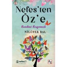 Nefes’ten Öz’e - Nilüfer Bal - Anonim