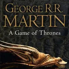 A Game of Thrones (A Song of Ice & Fire, Book 1) - George R. R. Martin
