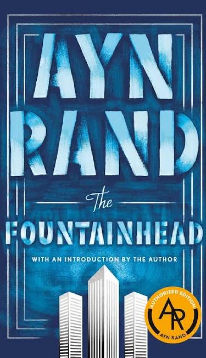 The Fountainhead  - Ayn Rand
