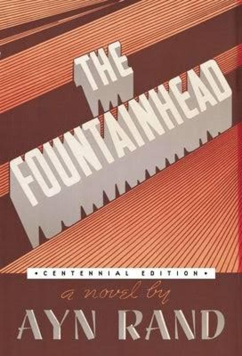 The Fountainhead  - Ayn Rand