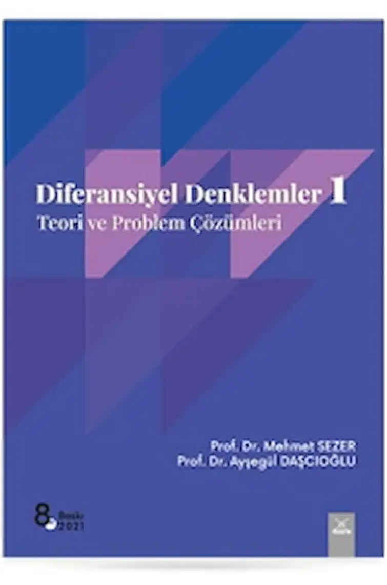 Diferansiyel Denklemler 1  Teori ve Problem Çözümleri