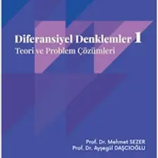 Diferansiyel Denklemler 1  Teori ve Problem Çözümleri
