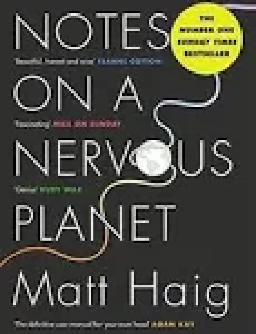 Notes On A Nervous Planet - Matt Haig