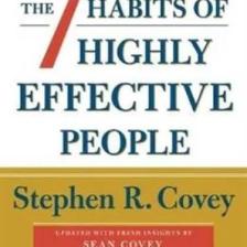 The Seven Habits of Highly Effective People - Stephen Covey