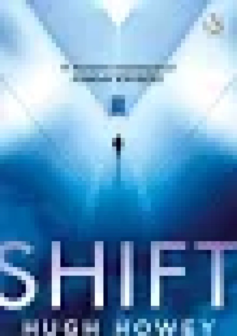 Shift: Book 2 of Silo (Wool Trilogy 2)