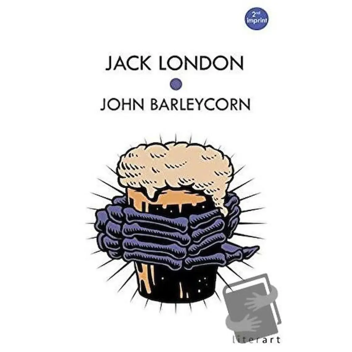 John Barleycorn - Jack London