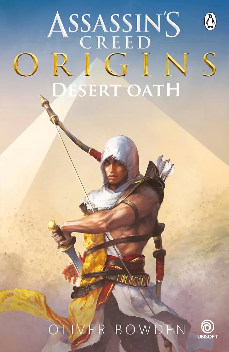 Desert Oath (The Official Prequel To Assassin's Creed Originals)  - Oliver Bowden