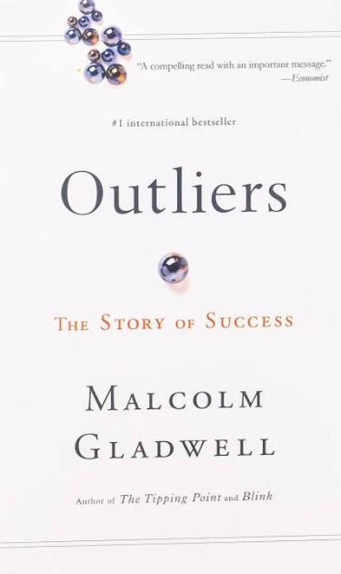 Outliers (Mass Market Ed.)  - Malcolm Gladwell
