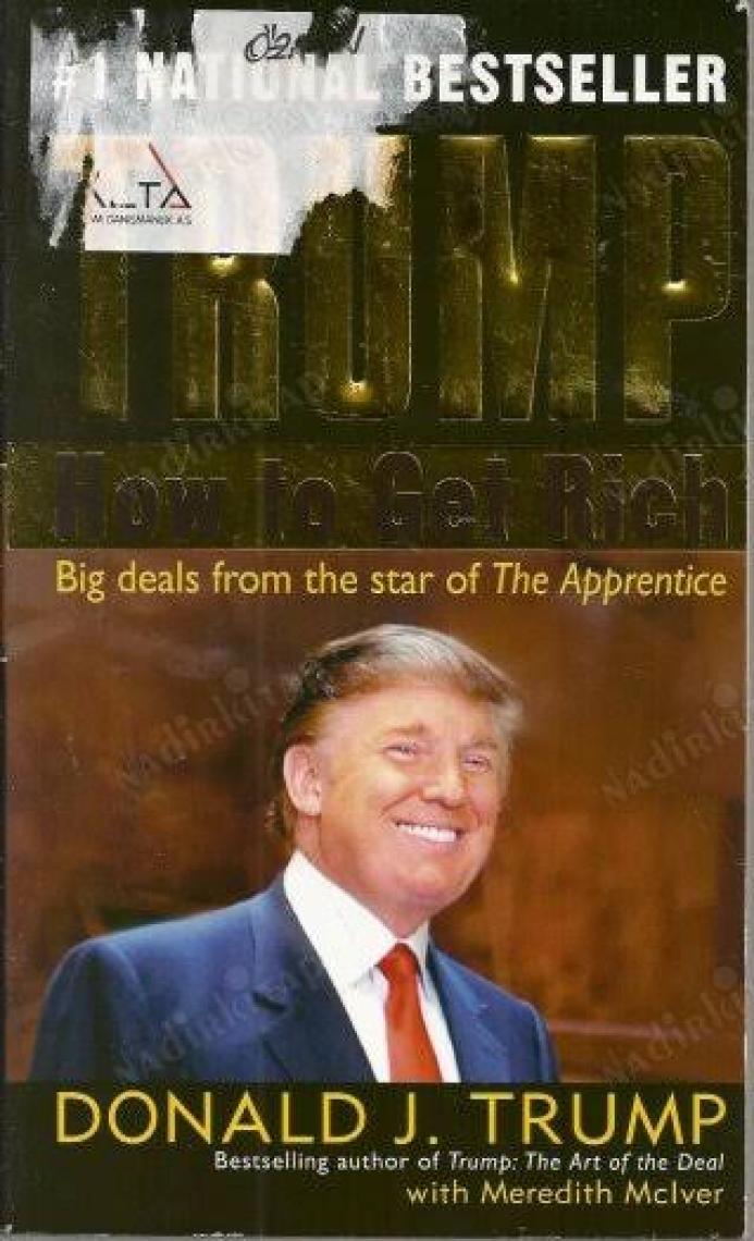 Trump: How To Get Rich - Donald J. Trump