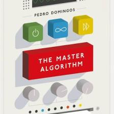 The Master Algorithm - Pedro Domingos