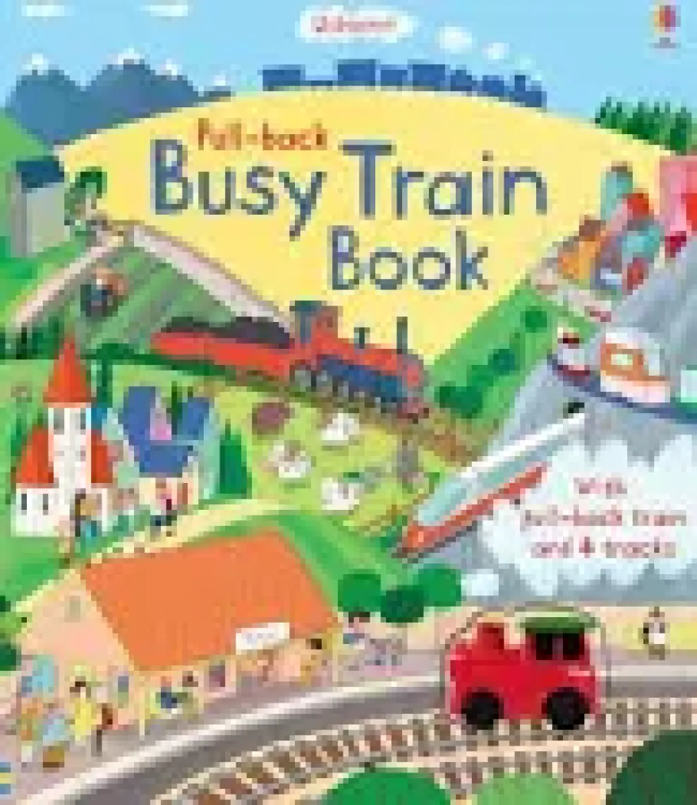Usborne Pull-back: Busy Train Book