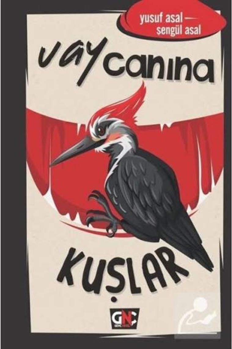 Vay Canına Kuşlar (Ciltli)