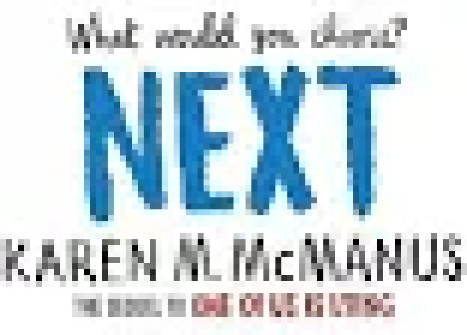 One Of Us Is Next - Karen Mcmanus