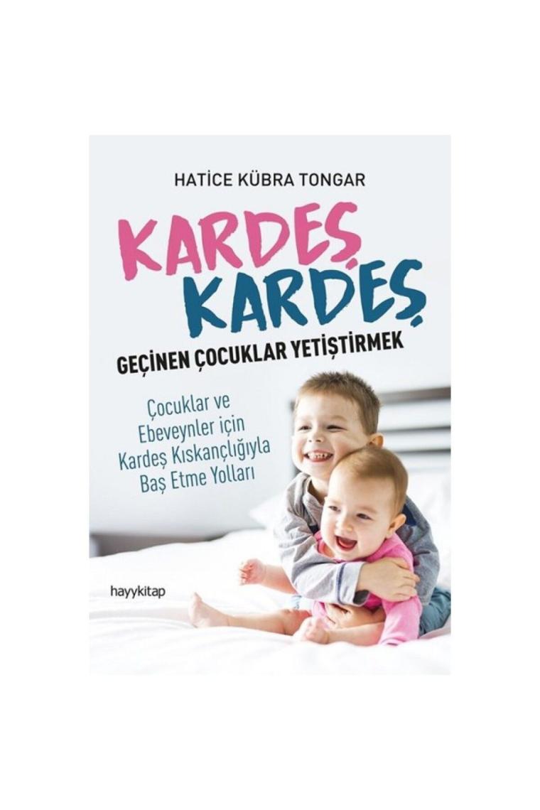 Kardeş Kardeş Geçinen Çocuklar Yetiştirmek