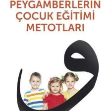 Fıtrat Pedagojisi 2 & Peygamberlerin Çocuk Eğitimi Metotları