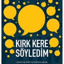 Kırk Kere Söyledim