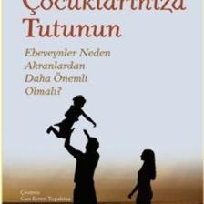 Çocuklarınıza Tutunun
