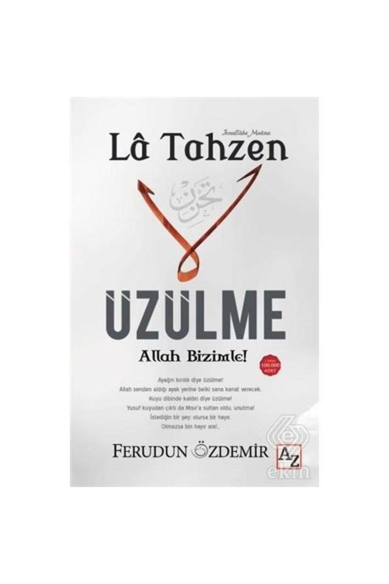 La Tahzen-üzülme Allah Bizimle!-ferudun Özdemir
