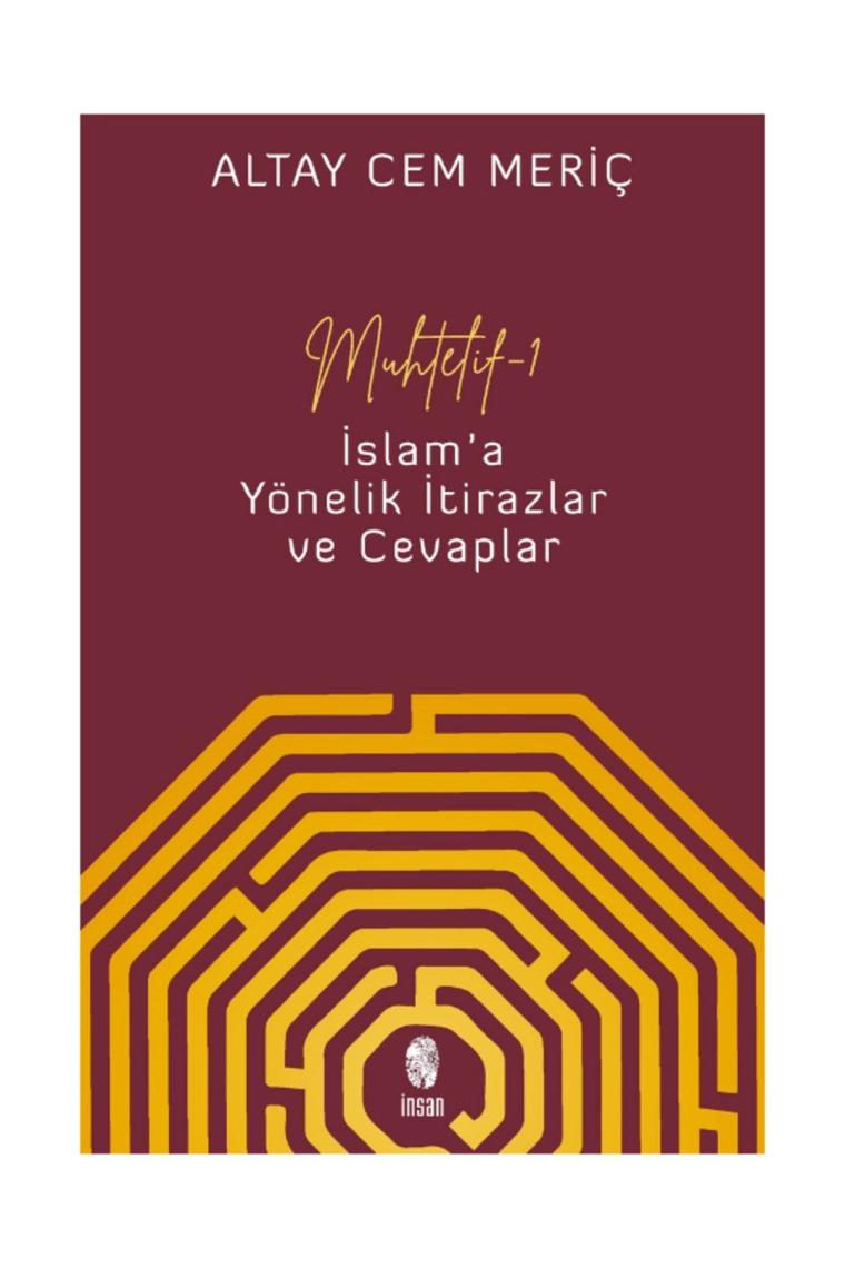 Muhtelif - 1 İslam'a Yönelik İtirazlar ve Cevaplar