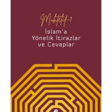 Muhtelif - 1 İslam'a Yönelik İtirazlar ve Cevaplar