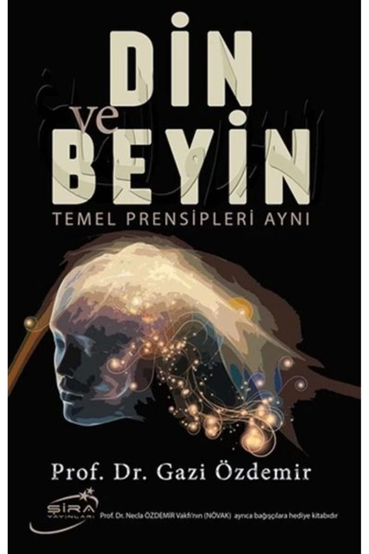 Din Ve Beyin Temel Prensipleri Aynı