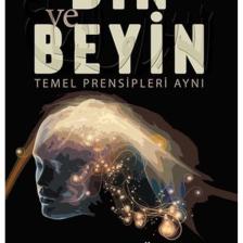 Din Ve Beyin Temel Prensipleri Aynı