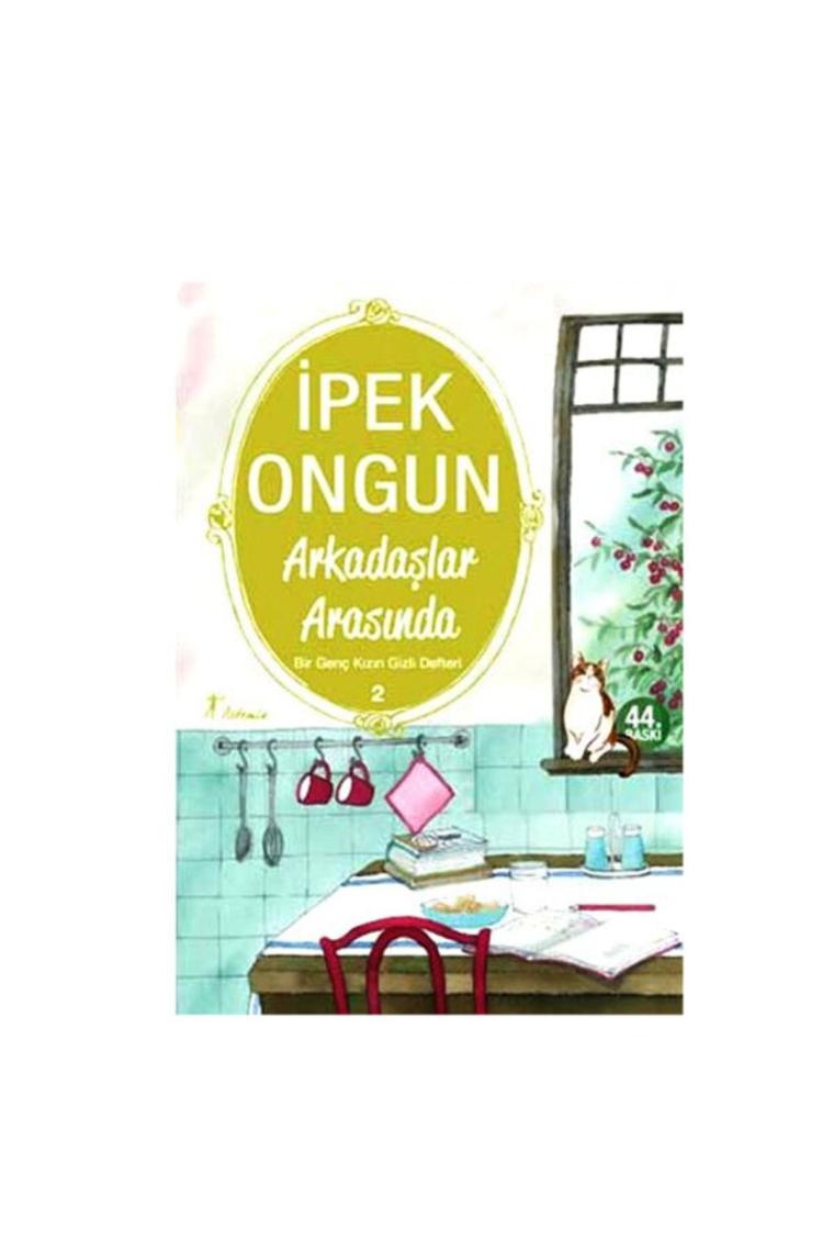 Bir Genç Kızın Gizli Defteri 2 Arkadaşlar Arasında İpek Ongun
