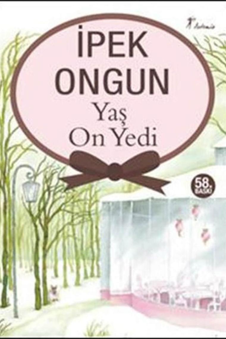 Yaş On Yedi Ipek Ongun - Ipek Ongun