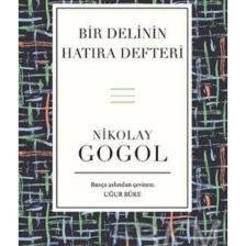 Bir Delinin Hatıra Defteri - Nikolay Vasilyeviç Gogol Koridor Yayıncılık
