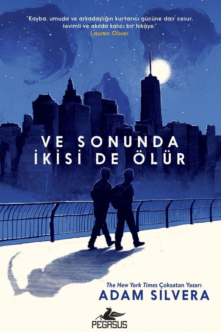 Ve Sonunda Ikisi De Ölür - Adam Silvera
