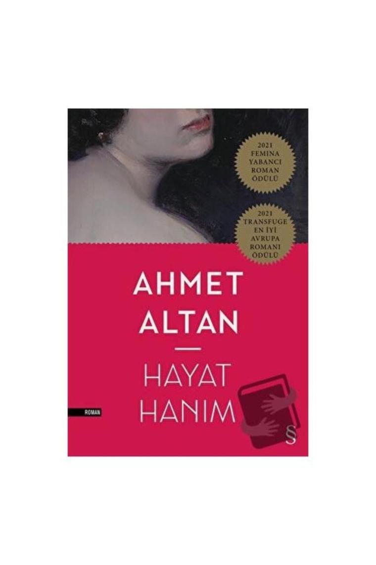 Hayat Hanım / / Ahmet Altan