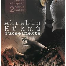 Akrebin Hükmü Yükselmekte / Kuşlar Cinayeti Çabuk Unuttu 2