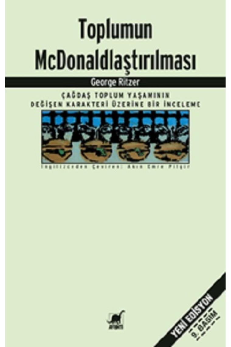 Toplumun Mcdonaldlaştırılması - - George Ritzer