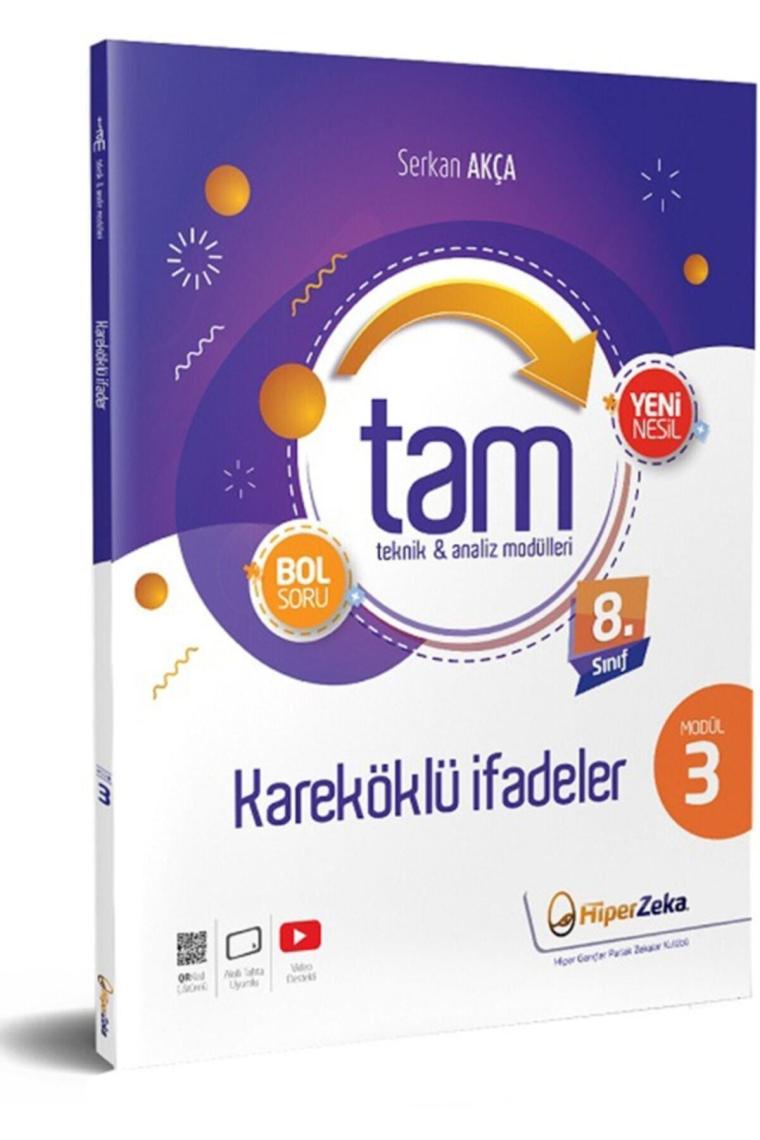 8. Sınıf Tam Matematik 3 Teknik Analiz Modülleri & Kareköklü Sayılar Serkan Akça