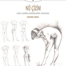 Çizim Sanatı Serisi 4 - Nü Çizim & Canlı Çizimin Unsurlarını Anlamak