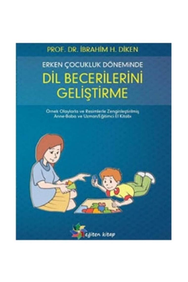 Erken Çocukluk Döneminde Dil Becerilerini Geliştirme