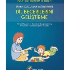 Erken Çocukluk Döneminde Dil Becerilerini Geliştirme