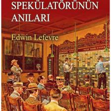 Bir Borsa Spekülatörünün Anıları - Finans, Yatırım, Para
