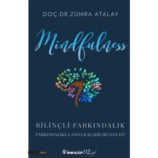 Mındfulness Bilinçli Farkındalık