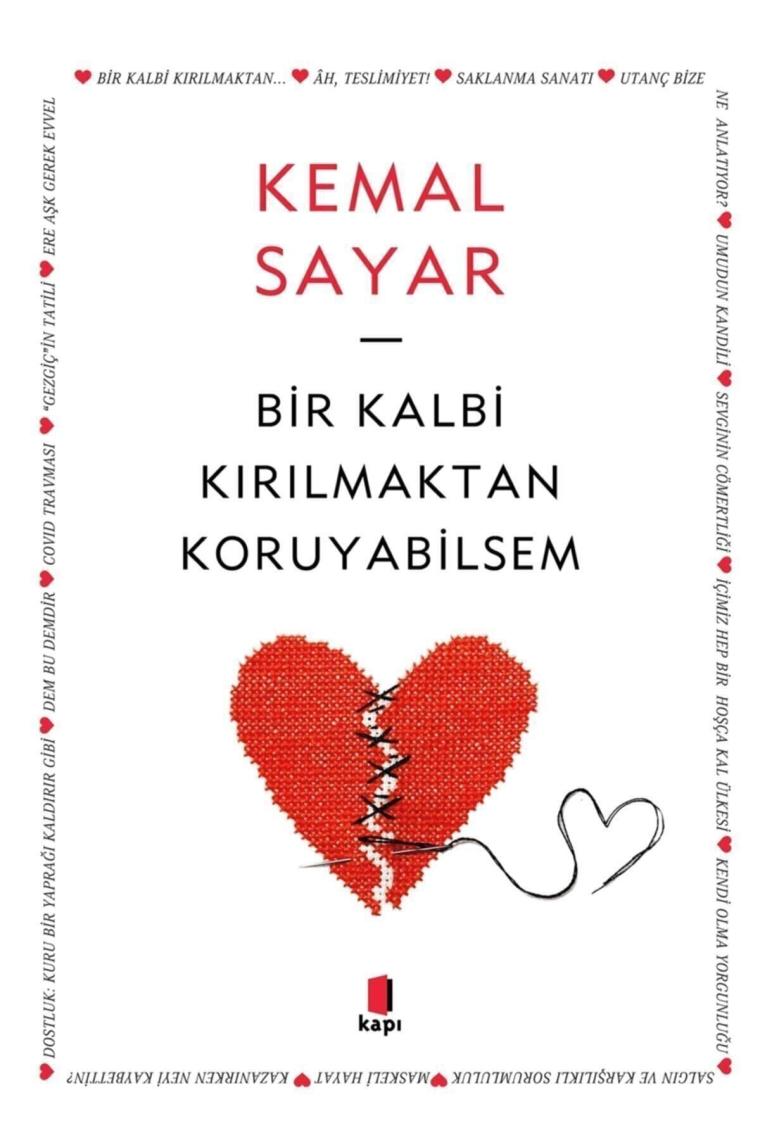 Bir Kalbi Kırılmaktan Koruyabilsem /