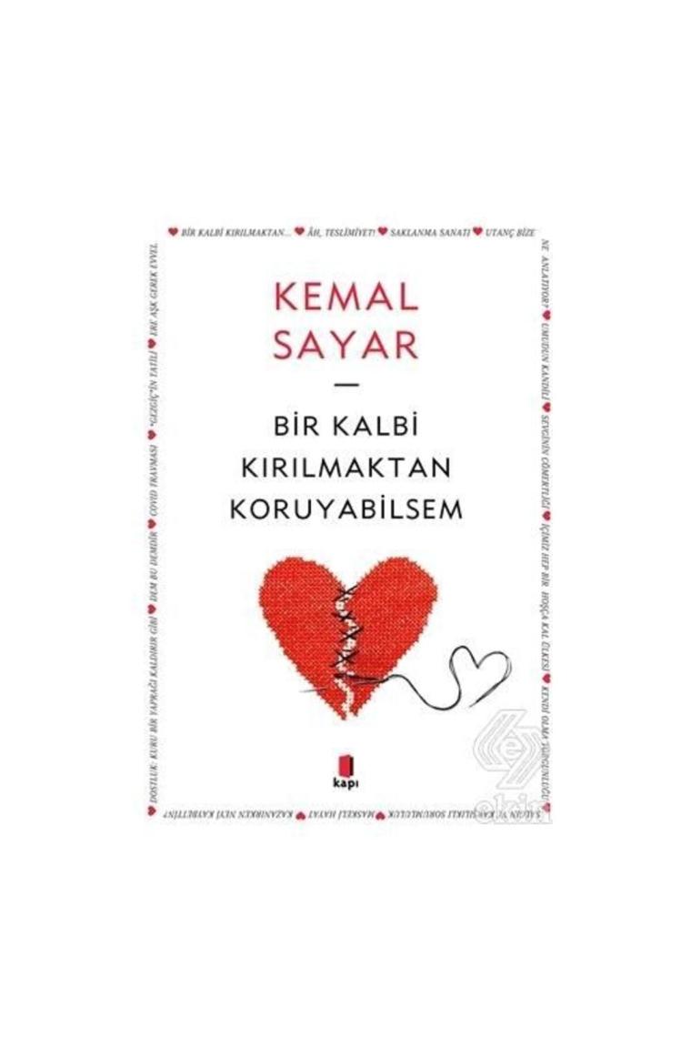 Bir Kalbi Kırılmaktan Koruyabilsem /